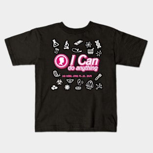 I can Do Anything Too_White Kids T-Shirt